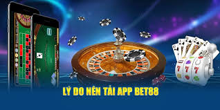 TẢI APP BET88 tại sao nên tải app bet88